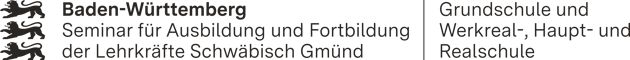 Seminar für Ausbildung und Fortbildung der Lehrkräfte (GWHRS) Schwäbisch Gmünd